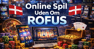De Bedste Casinoer uden ROFUS - Spil og Vind Uden Bekymringer De Bedste Casinoer uden ROFUS - Spil og Vind Uden Bekymringer